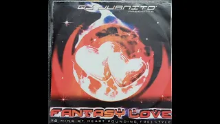 DJ Juanito Fantasy Love. Side A. Freestyle Mix.