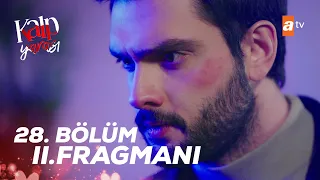 Kalp Yarası 28. Bölüm 2. Fragmanı | Yaşıyor olabilir mi? @atvturkiye