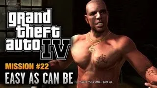 GTA 4 - Mission #22 - Easy as Can Be (1080p)