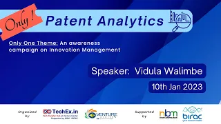 Only Patent Analytics! (Part 9 of Only One Theme : An Awareness Campaign on Innovation Management)
