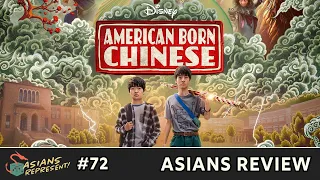 Asians Review: American Born Chinese | Asians Represent Podcast #72