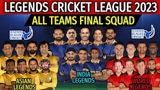 Legends League Cricket 2023 - All Teams Squad | India Maharajas, Asia Lions, World Giants Squad 2023