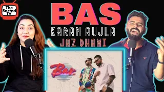 BAS | JAZ DHAMI | KARAN AUJLA | YEAH PROOF | Delhi Couple Reactions