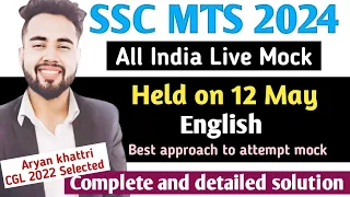 SSC MTS 2024 | all india live mock held on 12 may 2024 | english complete and detailed solution