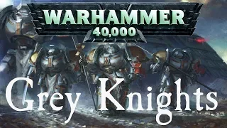 Warhammer 40k Lore | Die Grey Knights & Kaldor Draigo