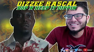 Dizzee Rascal - Bop N Keep It Dippin (Official Music Video) | REACTION