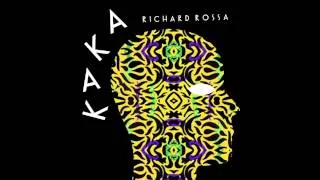 Richard Rossa - Kaka (Tom Tom Disco)