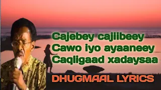 cajabey cajiibeey maxamed s tubeec with lyrics, tubeec heestii cajabeey, maxamed s tubeec hees kaban