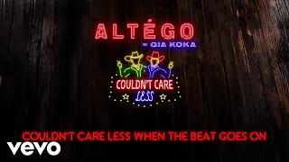 ALTÉGO - Couldn't Care Less (Lyric Video) ft. Gia Koka