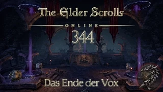 The Elder Scrolls Online [Let's Play] [German] Part 344 - Das Ende der Vox | Teso HD