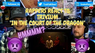 Rappers React To Trivium "In The Court Of The Dragon"!!!