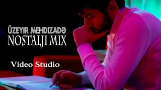 Uzeyir Mehdizade - Nostalji Mix (Official Video)