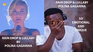 FIRST TIME HEARING Polina Gagarina - Raindrops & Lullaby ~ Поли́на Гага́рина | REACTION!!!😱