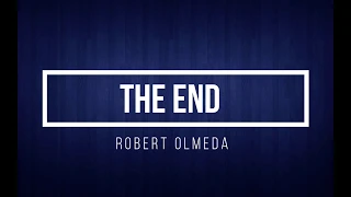 The End - Robert Olmeda (lyric video)