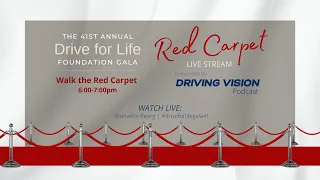 Drive for Life Charity Gala Red Carpet Livestream