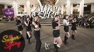 [KPOP IN PUBLIC] IVE 'AFTER LIKE' Dance Cover by "SUGAR X SPICY" from INDONESIA