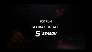 Fotrum Global Update | 5 Season | RU