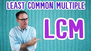 Least Common Multiple (LCM)