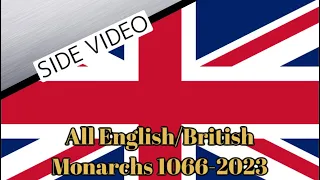 All English/British Monarchs 1066-2023.