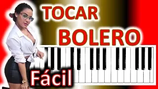 Tocar Bolero - Bién Explicado - Muy Fácil