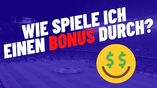 Wie spiele ich einen Bonus durch? | Sportwetten Guide