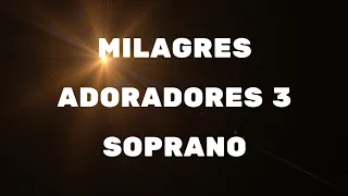 Soprano - (Milagres - Adoradores 3)