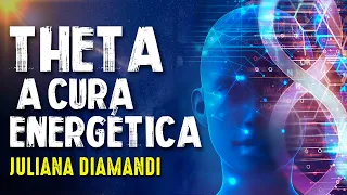 THETAHEALING tudo sobre a CURA ENERGÉTICA - JULIANA DIAMANDI - Paranormal Experience! - #194