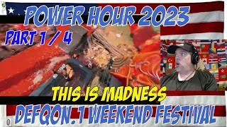 POWER HOUR 2023 | Defqon.1 Weekend Festival |This is Madness - PART 1 /4 REACTION -absolutely insane