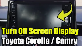 How to TURN OFF The Screen Display on Toyota Corolla 2021/2022