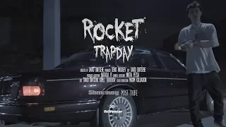 ROCKET - Trap Day