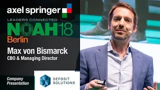 Max von Bismarck, Deposit Solutions - NOAH18 Berlin