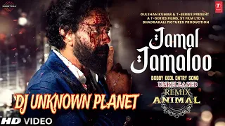 ANIMAL: ABRAR’S ENTRY -JAMAL KUDU TAPORI UNRELEASED REMIX | BOBBY DEOL ENTRY SONG -DJ UNKNOWN PLANET