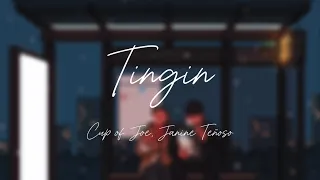 Tingin - Cup of Joe, Janine Teñoso (Live at Cozy Cove) Lyrics