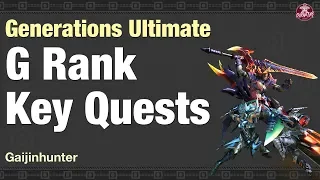 MHGU: G Rank Key Quests