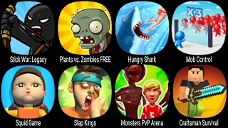 Stick War Legacy, Plants vs Zombies FREE, Hungry Shark, Squid Game, Slap Kings, Craftsman Survival