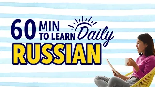 Mastering Everyday Life in Russian in 60 Minutes