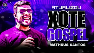 XOTE GOSPEL   MATHEUS SANTOS 2024