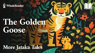 The Golden Goose - Jataka Tales