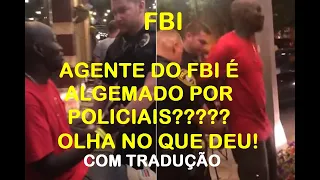 Agente Do FBI É Algemado - TRADUÇÃO  Agente del FBI es esposado Agent Handcuffed By Police Officers