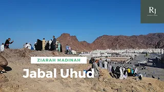 Ziarah Madinah: Jabal Uhud