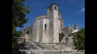 Tomar. El último refugio de los caballeros templarios