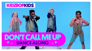 KIDZ BOP Kids - Don't Call Me Up (Dance Along)