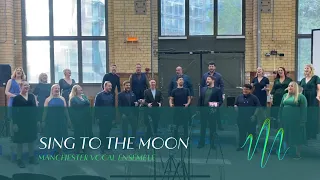 'Sing To The Moon' - Laura Mvula - Manchester Vocal Ensemble [LIVE]