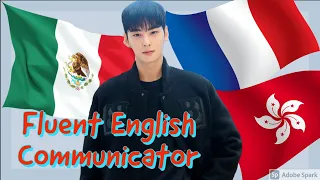 Cha Eun Woo, Good English Communicator