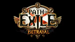 Path of Exile - Betrayal [PoE Soundtrack]