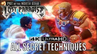 FIST OF THE NORTH STAR : LOST PARADISE - ALL SECRET TECHNIQUES (WITH BOSS CUTSCENE)【4K - 60 FPS】