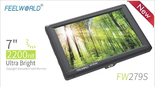 FEELWORLD FW279S 7 Inch Ultra-bright Daylight Viewable Monitor 2200nit vs 450nit