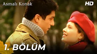 Asmalı Konak | 1. Bölüm (HD)