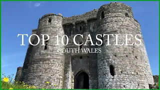 Top 10 Castles - South Wales