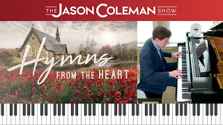 Hymns from the Heart - The Jason Coleman Show